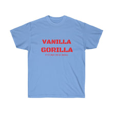 Load image into Gallery viewer, VANILLA GORILLA THERE IS NO ONE ILLA
