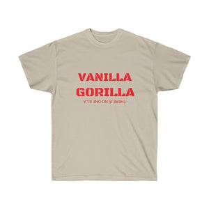 VANILLA GORILLA THERE IS NO ONE ILLA