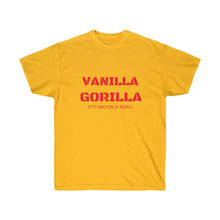 Load image into Gallery viewer, VANILLA GORILLA THERE IS NO ONE ILLA
