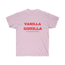 Load image into Gallery viewer, VANILLA GORILLA THERE IS NO ONE ILLA
