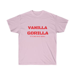 VANILLA GORILLA THERE IS NO ONE ILLA